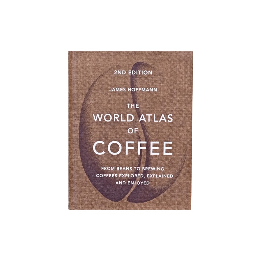 The World Atlas of Coffee, 2. izdanje – James Hoffmann